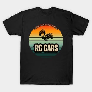 "You Can Never Have Too Many RC Cars" Hobbyist Graphic Tee T-Shirt